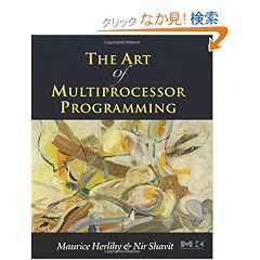 The Art of Multiprocessor Programming