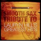 Smooth Sax Tribute to Lauryn Hill
