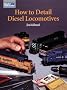 How to Detail Diesel Locomotives (Model Railroader)