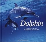 Dolphin (Seiseisha photographic series�\Creatures of the wild)