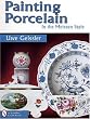 Painting Porcelain in the Meissen Style (Schiffer Craft Book)
