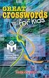 Great Crosswords for Kids (Mensa)