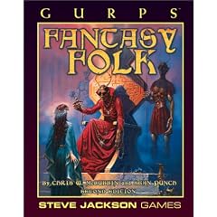 Gurps Fantasy Folk (GURPS: Generic Universal Role Playing System)
