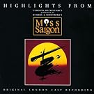 Miss Saigon (Original 1989 London Cast - Highlights)
