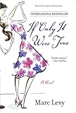 [Livre] If Only It Were True