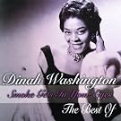 Smoke Gets in Your Eyes: B.O. Dinah Washington