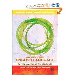 Introducing English Language: A Resource Book for Students (Routledge English Language Introductions)