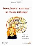 [Book] Accouchement, naissance : Un chemin initiatique