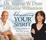 [Book] Advancing Your Spirit: Finding Meaning in Your Life's Journey