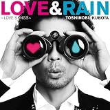 LOVE&RAIN~LOVE SONGS~