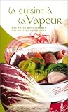 [Livre] La cuisine à la vapeur