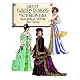 Great Fashion Designs of the Victorian Era Paper Dolls in Full Color