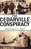 [Book] The Cedarville Conspiracy: Indicting U.S. Steel