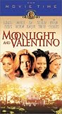 Moonlight and Valentino