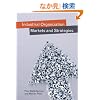 Industrial Organization: Markets and Strategies