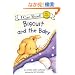 Biscuit and the Baby (My First I Can Read)