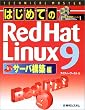 TECHNICAL MASTER �͂��߂Ă�Red Hat Linux9 �T�[�o�\�z�� (�e�N�j�J���}�X�^�[�V���[�Y)