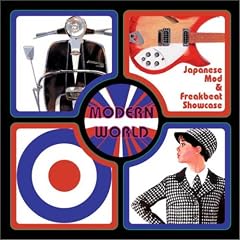 Modern World�hJapanese Mod&Freakbeat Showcase