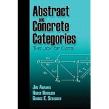 Abstract and Concrete Categories: The Joy of Cats (Dover Books on Mathematics)Jiri Adamek�ɂ��
