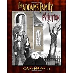 Chas Addams: The Addams Family an Evilution