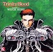 Trinity Blood R.A.M. ��2�� �\ �J�h�J���E�T�E���h�V�l�}�E�V���[�Y