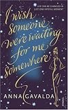 [Book] I Wish Someone Were Waiting for Me Somewhere