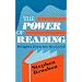 The Power of Reading: Insights from the Research