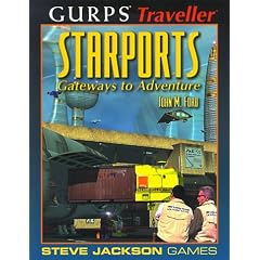 Gurps Traveller: Starports : Gateways to Adventure