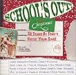 School's Out Christmas