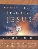 [Book] Lead Like Jesus Study Guide