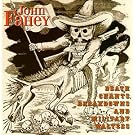 Death Chants, Breakdowns and Military Waltzes