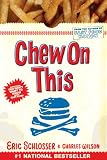 [Book] Chew On This: Everything You Don't Want to Know About Fast Food