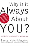 [Book] Why Is It Always About You?: The Seven Deadly Sins of Narcissism