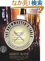 The Brewmaster's Table: Discovering the Pleasures of Real Beer with Real Food