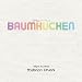 �uBAUMKUCHEN�vOriginal Sound Track