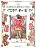 The Complete Book of the Flower Fairies