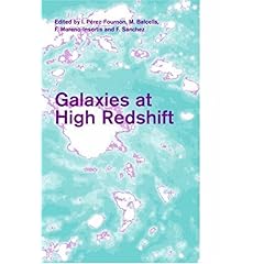 【クリックで詳細表示】Galaxies at High Redshift (Cambridge Contemporary Astrophysics) [ハードカバー]