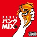 PARTY �p���N MIX mixed by DJ eLEQUTE