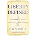 Liberty Defined: 50 Essential Issues That Affect Our Freedom