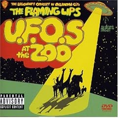 The Flaming Lips『UFO at the Zoo: Legendary Concert in Oklahoma City』