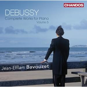 【クリックで詳細表示】Debussy， Bavouzet ： Complete Works for Piano 5 - 音楽