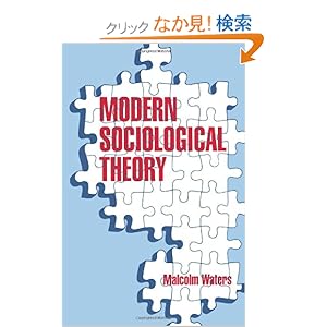 【クリックでお店のこの商品のページへ】Modern Sociological Theory: Waters: 洋書