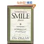 Something to Smile About: Encouragement and Inspiration for Life's Ups and Downs