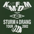 Sturm & Drang Tour 2002