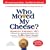 Who Moved My Cheese: The 10th Anniversary Edition
