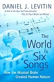 [Book] The World In Six Songs: How the Musical Brain Created Human Nature