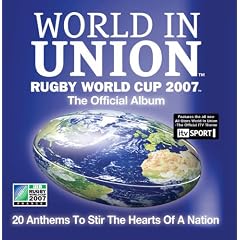 World in Union: Rugby World Cup 2007 - the Official Album