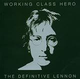 [Music] Working Class Hero: The Definitive Lennon (2CD)