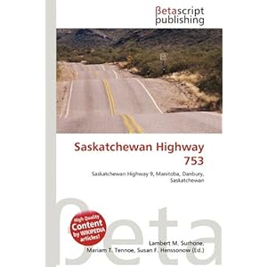 【クリックで詳細表示】Saskatchewan Highway 753 [Perfect]