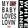 My Baby Loves Lovin